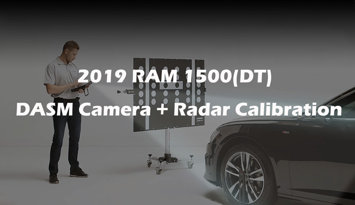 2019 RAM 1500(DT) DASM camera + radar calibration