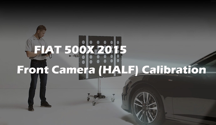 FIAT 500X 2015 Front Camera (HALF) Calibration