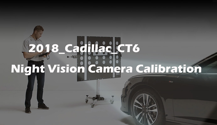 2018_Cadillac_CT6 Night Vision Camera Calibration